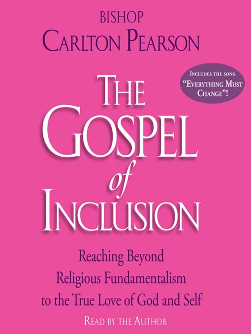 Title details for The Gospel of Inclusion by Carlton Pearson - Available